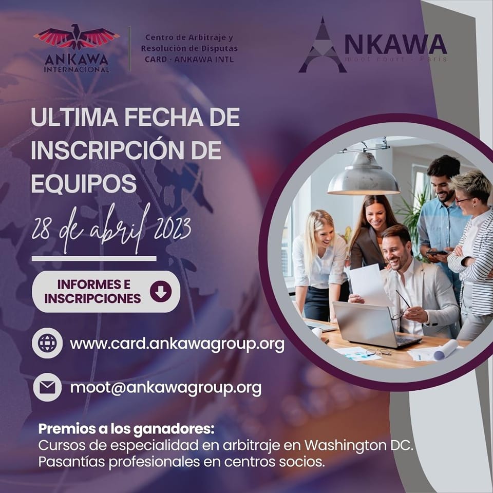 #MootCourt | #ArbitrajeInternacional | #AnkawaMootCourtParis

No dejes pasar esta oportunidad. 

Informes e inscripciones.
Email: moot@ankawagroup.org
Web: card.ankawagroup.org