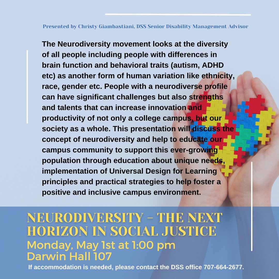SSU_DSS's tweet photo. Neurodiversity - The Next Horizon in Social Justice”
Presented by Christy Giambastiani, DSS Senior Disability Management Advisor
Monday, May 1st at 1PM
Darwin Hall 107
This event will not be recorded

If an accommodation is needed, please contact the DSS office 707-664-2677. https://t.co/aLWhThegnO