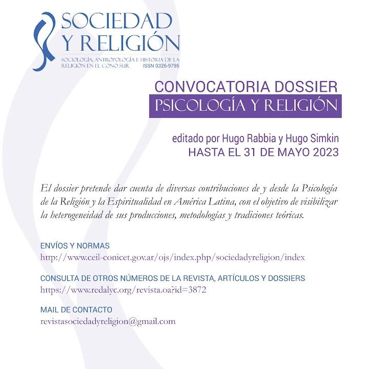 Revista_SyR's tweet photo. La revista Sociedad y Religión convoca a la presentación de manuscritos al dossier "Psicología de la religión y la espiritualidad en América Latina" coordinado por @hugorabbia y @hugosimkin. La fecha máxima para recepción de manuscritos es el 31 de mayo 2023. https://t.co/2Zd7Y9gtTo