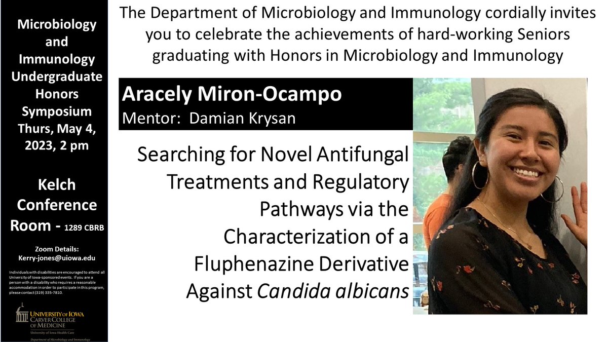 uiowamicrobio's tweet photo. UG student, Aracely Miron-Ocampo will be recognized as a senior graduating with Honors in Microbiology & Immunology on May 4th at 2 pm CBRB 1289 (Kelch). Zoom details: kerry-jones@uiowa.edu. Congrats! ππ #ClassOf2023 #UIowaCLAS https://t.co/bzt4OBb77S