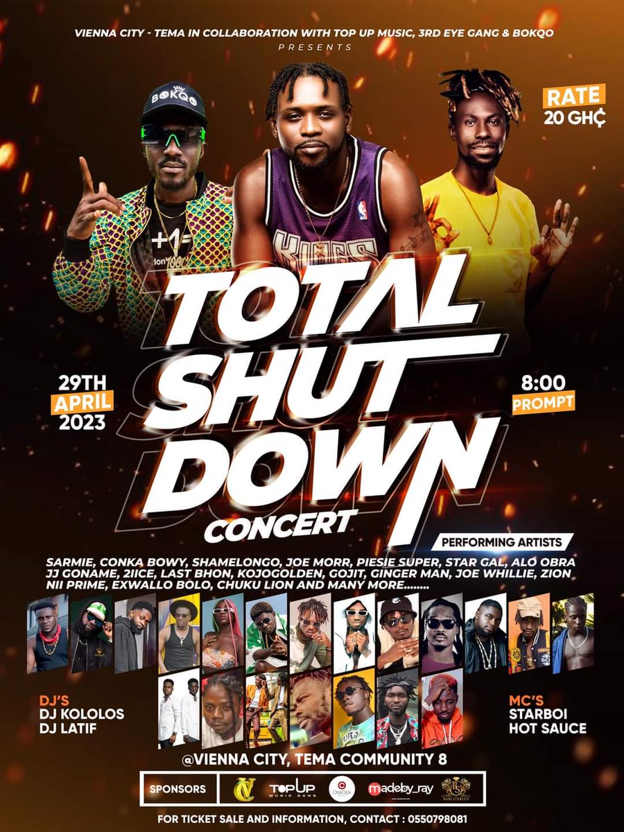 Gojit_gh's tweet photo. 29th April, 2023 .. this Saturday it will fire inside Tema Vienna City.. Total Shutdown Concert 🔥🔥🔥🔥 come in numbers and witness the Rambostyle https://t.co/xPYISvkJTu