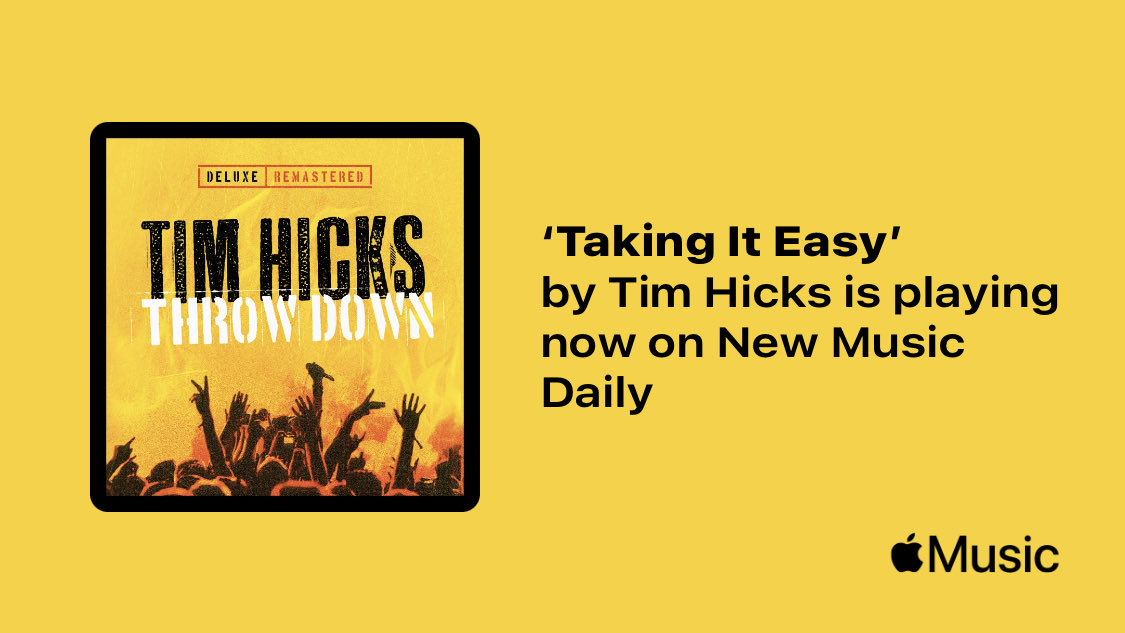 timhicksmusic's tweet image. ‘Taking It Easy’ now streaming on ⁦@AppleMusic⁩’s New Music Daily🤘🎶 Listen here: music.lnk.to/SFrCP2 #AppleMusic #TakingItEasy #TenYearsOfThrowDown