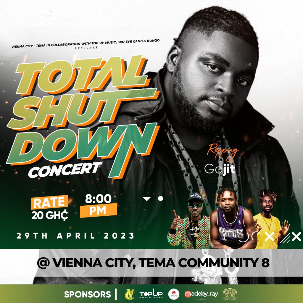 Gojit_gh's tweet photo. 29th April, 2023 .. this Saturday it will fire inside Tema Vienna City.. Total Shutdown Concert 🔥🔥🔥🔥 come in numbers and witness the Rambostyle https://t.co/xPYISvkJTu