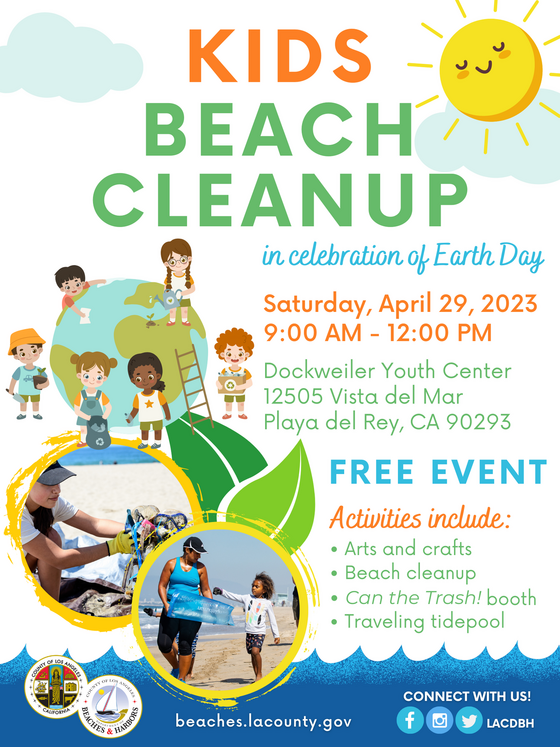 Los Angeles County on Twitter: "Happening tomorrow! In celebration of Earth  Day, @lacdbh is partnering with @HealtheBay to host a Kids Beach Cleanup  event at Dockweiler Beach. Learn more and sign up