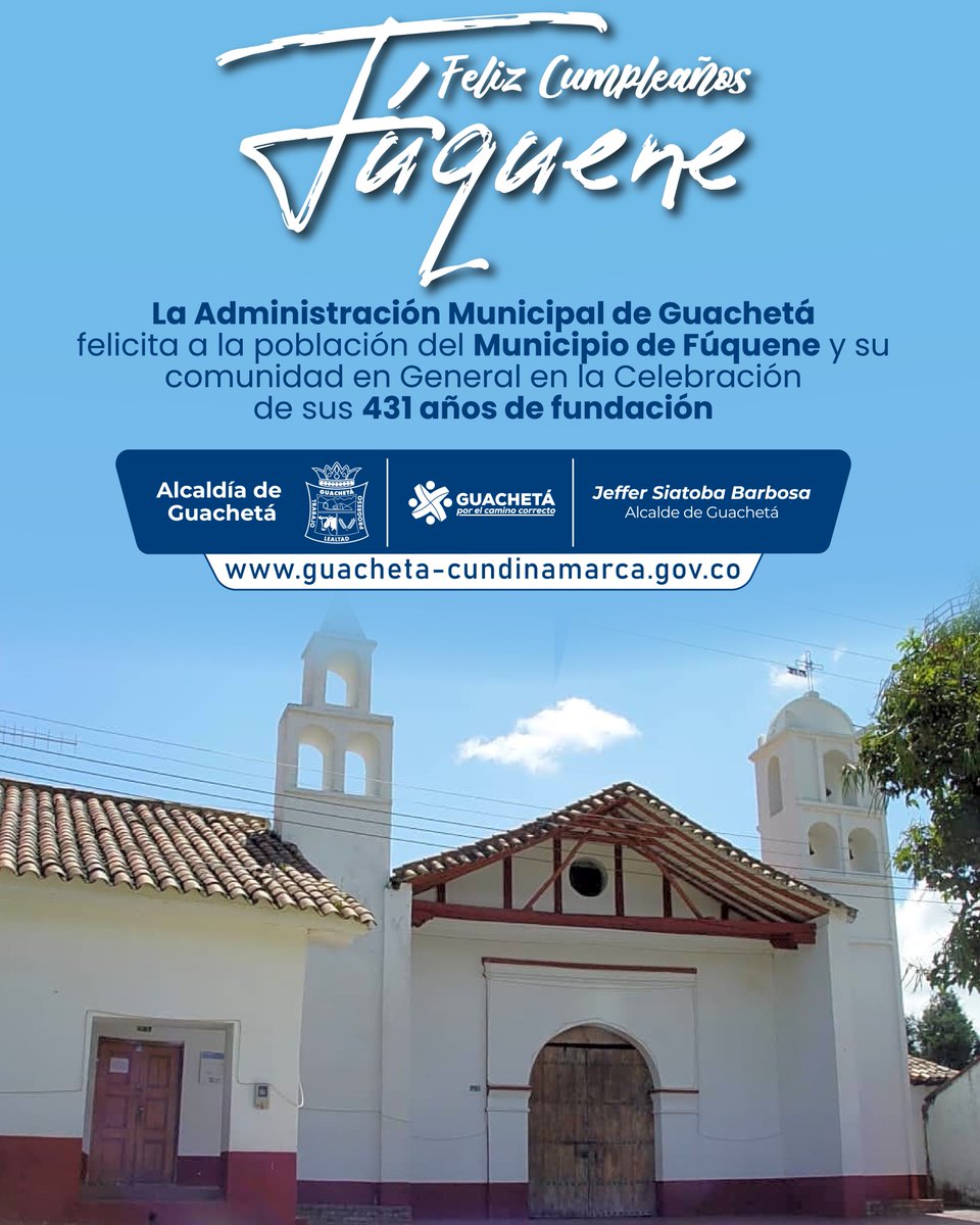 SiatobaJeffer's tweet photo. Antes que termine el día no podemos dejar de desearle un Feliz Cumpleaños a toda la bella comunidad del hermano municipio de #Fuquene ciudad pesebre de la Villa de San Diego dé Ubate. https://t.co/4s56ei1fte