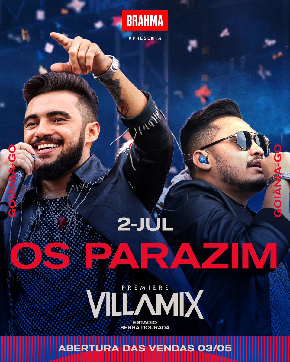 Para esquentar o coração dos apaixonados, vai ter muita moda boa com <a href="/osparazim_/">Os Parazim - Thiago e Samuel</a> 
🤠💥
🎟️Vendas abertas no dia 03/05 ao meio-dia.
#PremiereVillaMix #VillaMix