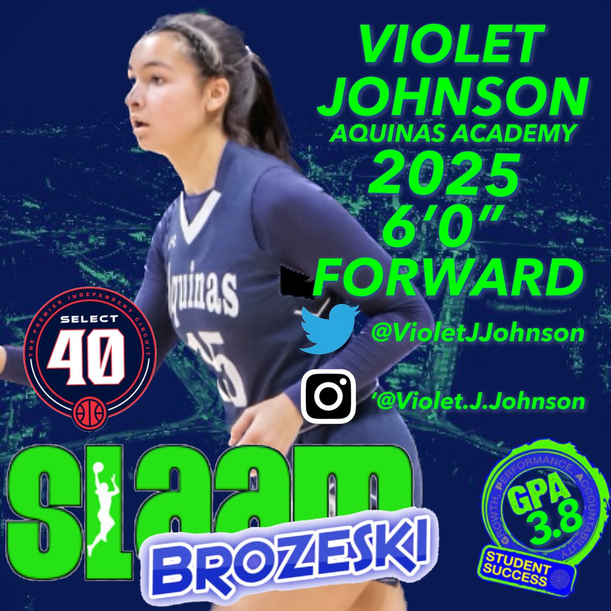 SLAAM 2025 Brozeski (@slaam25brozeski) on Twitter photo Meet Violet Johnson!! A 6’0” forward from <a href="/aquinas_2023/">Aquinas Academy High School Girls Basketball</a>. She is strong inside the post, rebounds well, and keeps control of the ball. Violet loves basketball because it is her outlet and therapy!!
<a href="/violetjjohnson/">Violet Johnson</a> #slaam25brozeski Meet Violet Johnson!! A 6’0” forward from <a href="/aquinas_2023/">Aquinas Academy High School Girls Basketball</a>. She is strong inside the post, rebounds well, and keeps control of the ball. Violet loves basketball because it is her outlet and therapy!!
<a href="/violetjjohnson/">Violet Johnson</a> #slaam25brozeski