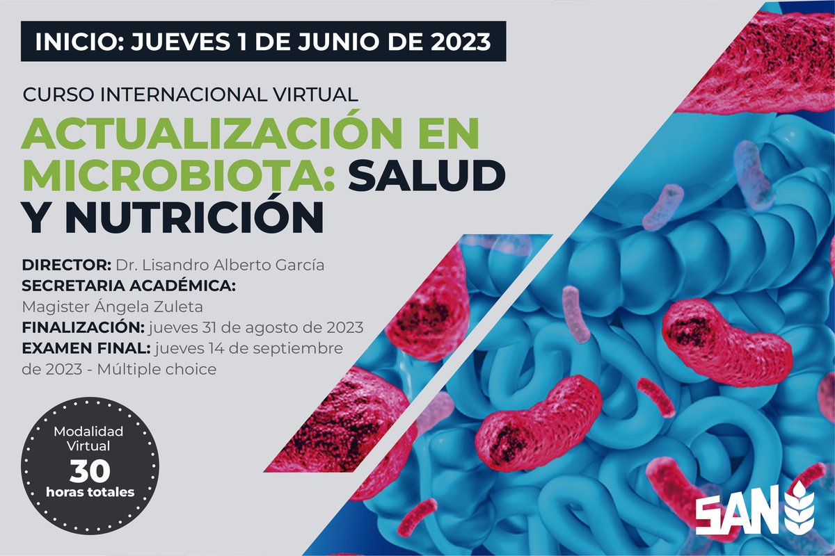 NutricionSan's tweet photo. Te invitamos al *CURSO INTERNACIONAL VIRTUAL*
*“ACTUALIZACIÓN EN MICROBIOTA: SALUD Y NUTRICIÓN”*
Informes e inscripción:
https://t.co/kGQnRbmFc6
#microbiota #microbioma #nutricionesciencia #nutrición #alime ntos https://t.co/aDNiJHLFAq