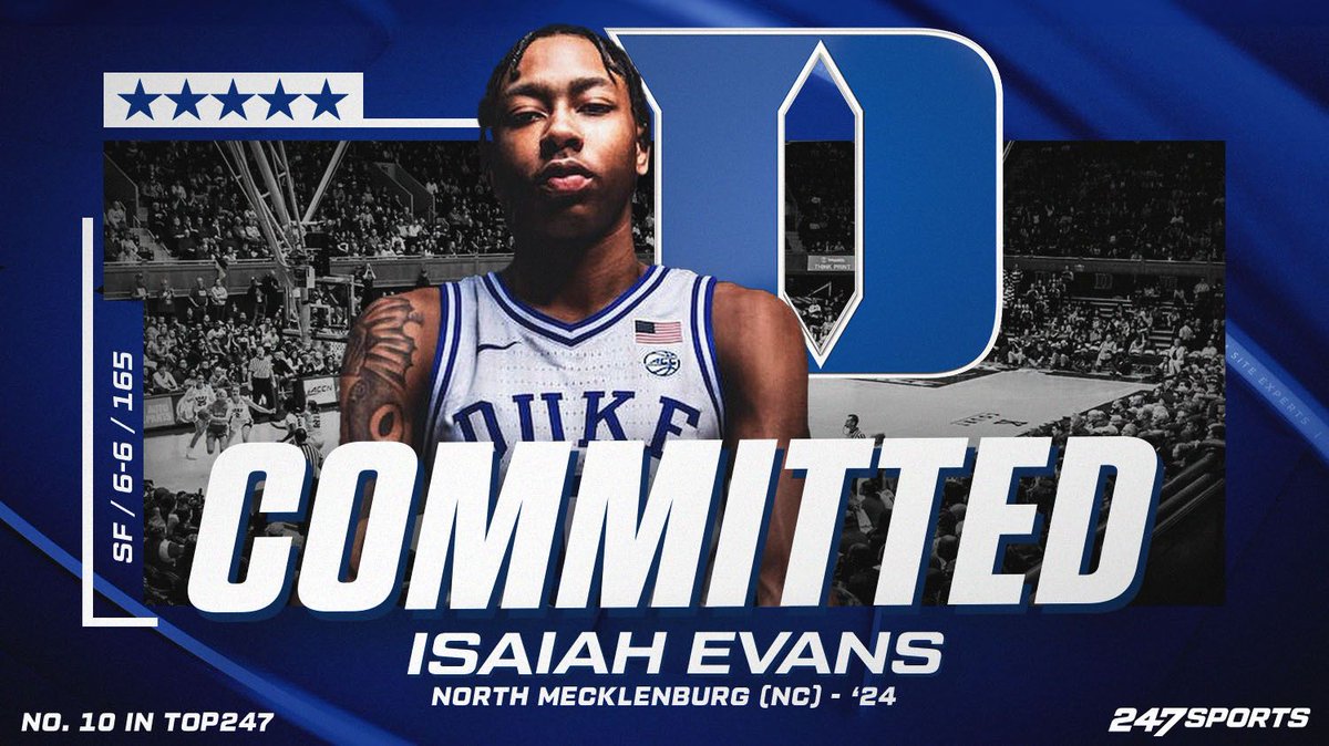 ebosshoops's tweet photo. Five-star wing Isaiah Evans the No. 10 player in the class of 2024 tells @247Sports that he has committed to #Duke. @TravisBranham_ with the story https://t.co/SFSMGCeYZS https://t.co/J58hzswADQ