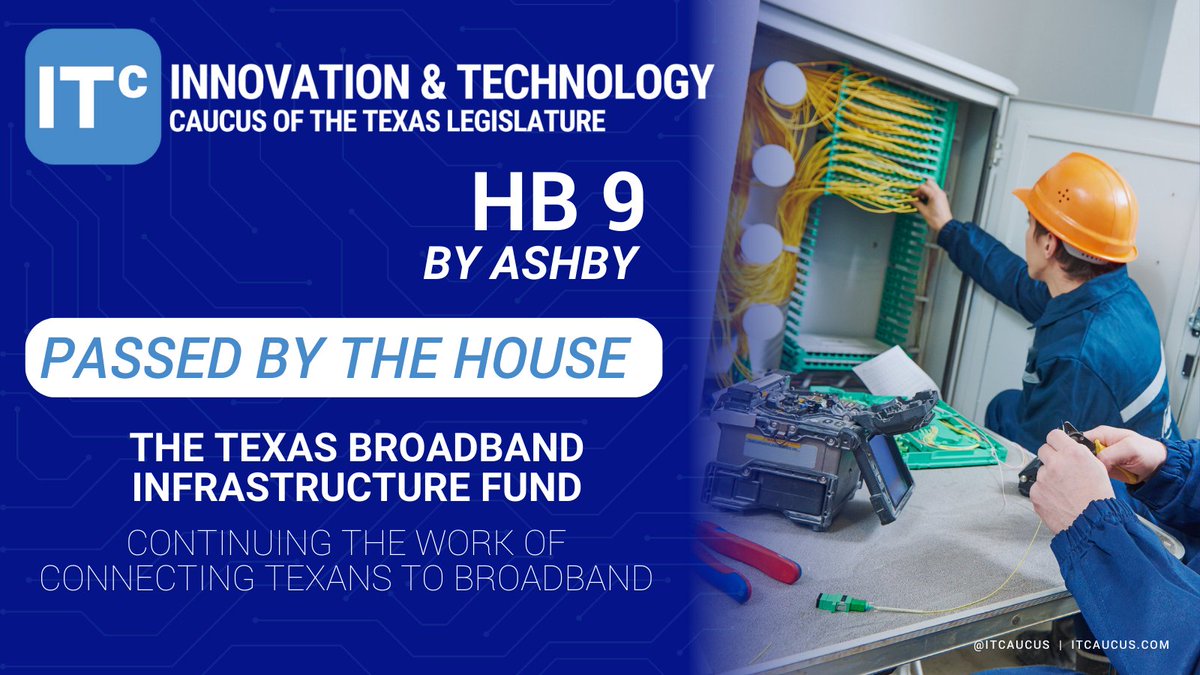 IT Caucus (@itcaucus) on Twitter photo Congratulations to caucus member <a href="/TrentAshbyTX/">TrentAshbyTX</a> on the passage of #HB 9 out of the House!
Broadband development is the key to ensuring all Texans can access opportunities in the innovation economy. HB 9 will ensure Texas continues to fund broadband for years to come.
#txlege Congratulations to caucus member <a href="/TrentAshbyTX/">TrentAshbyTX</a> on the passage of #HB 9 out of the House!
Broadband development is the key to ensuring all Texans can access opportunities in the innovation economy. HB 9 will ensure Texas continues to fund broadband for years to come.
#txlege