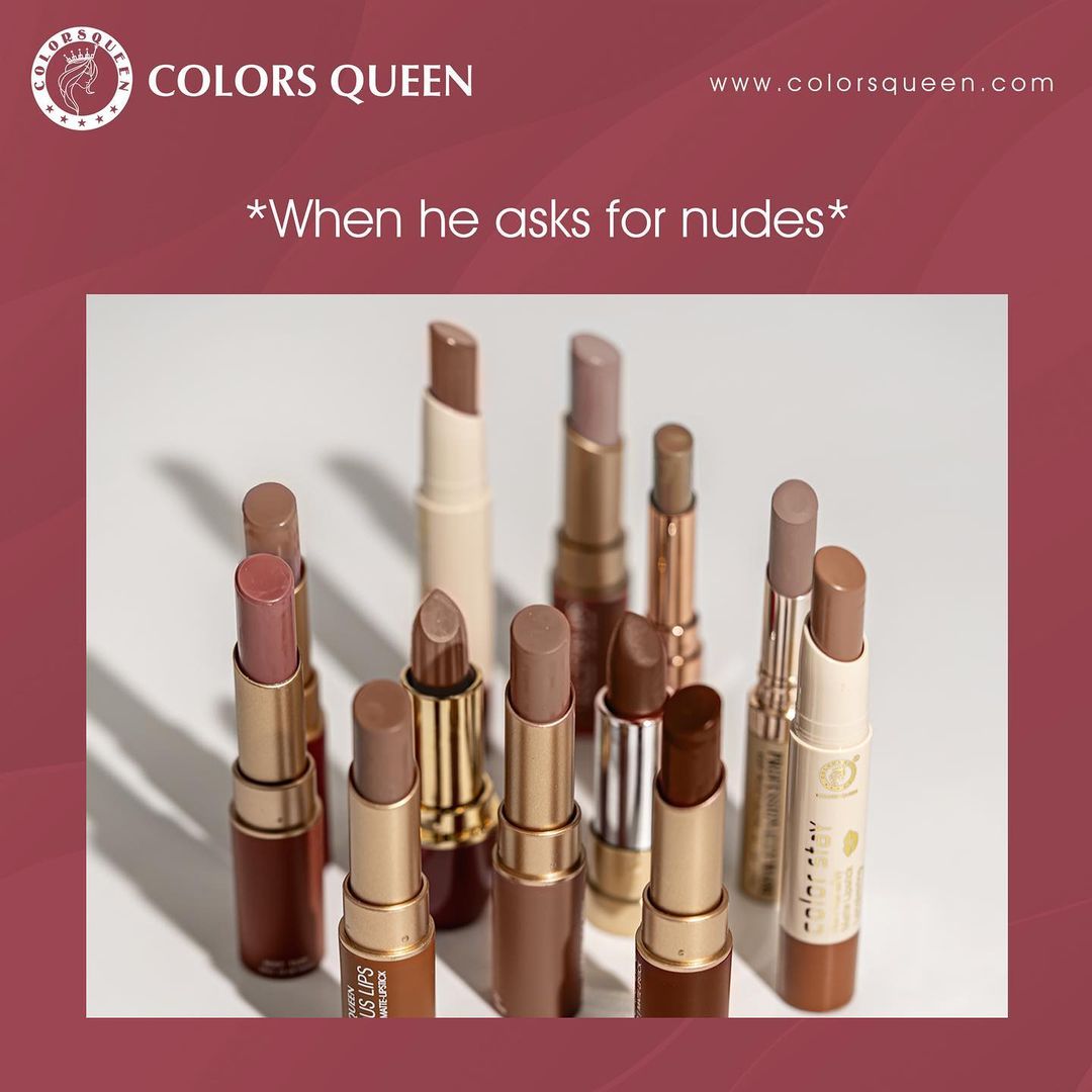 The only nudes a girl can love!!
.
.
.
.
#ColorsQueen #MakeupMeme #Meme #NudeLipstick #NudeMakeup #BeginnerMakeup #Glam #MakeupLover #MakeupAddict #MakeupForever #EasyMakeup