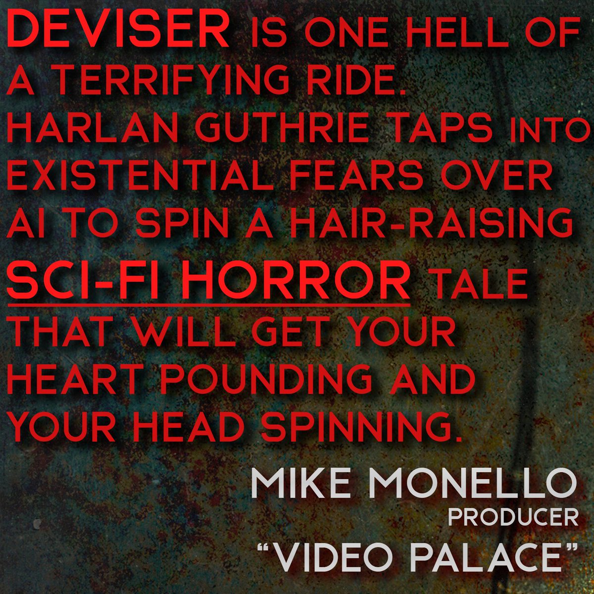 3 Days Until #Deviser   

Thank you to @mikemonello, producer of @Shudder's #VideoPalace for this amazing early review!

DEVISER is everywhere May 1st      

#VideoPalacePodcast #AudioDrama #Horror #HorrorPodcast #Malevolent #RustyQuill 

@TheRustyQuill