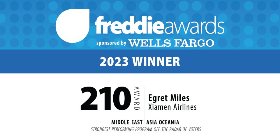The 210 Award (airline) for the Middle East/Asia/Oceanic region goes to Egret Miles by @XiamenAirlines #Freddies
