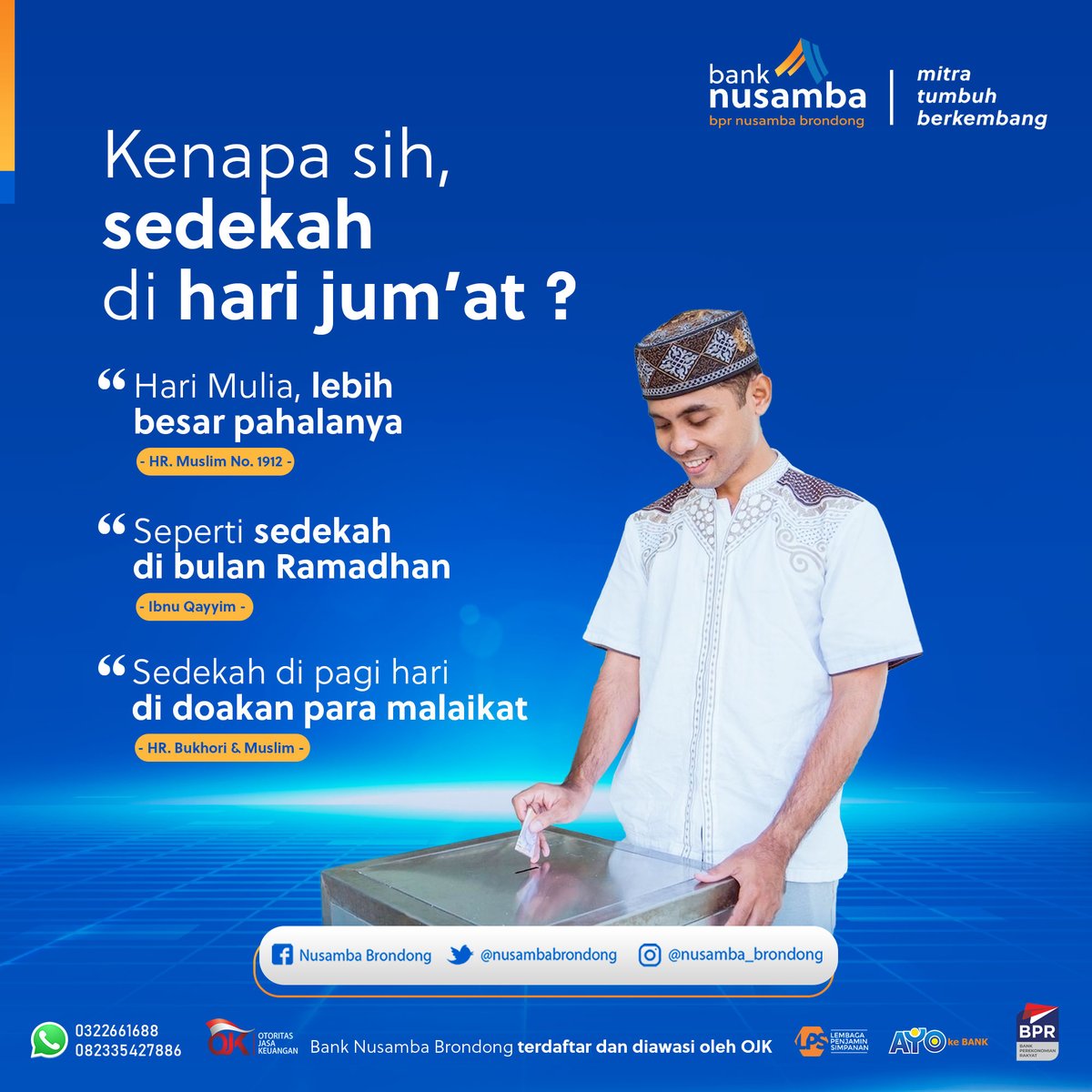 NusambaBrondong's tweet photo. Waktu terbaik yang dianjurkan untuk sedekah adalah hari Jumat. Dalam hal ini, sedekah di hari jumat memiliki manfaat keutamaan yang lebih penuh keberkahan dibandingkan sedekah yang dilakukan di hari lain.
.
#sedekah #nusamba #banknusamba #jumatberkah https://t.co/IYh37d4GXe
