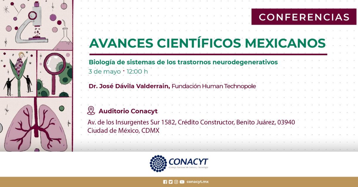 Los invito a la conferencia “Biología de sistemas de los trastornos neurodegenerativos” con la que inicia la serie: Avances Científicos Mexicanos. Una estrategia para dar a conocer el desarrollo y la innovación en diversos campos de la ciencia en México desde el @Conacyt_MX ➡️1/2