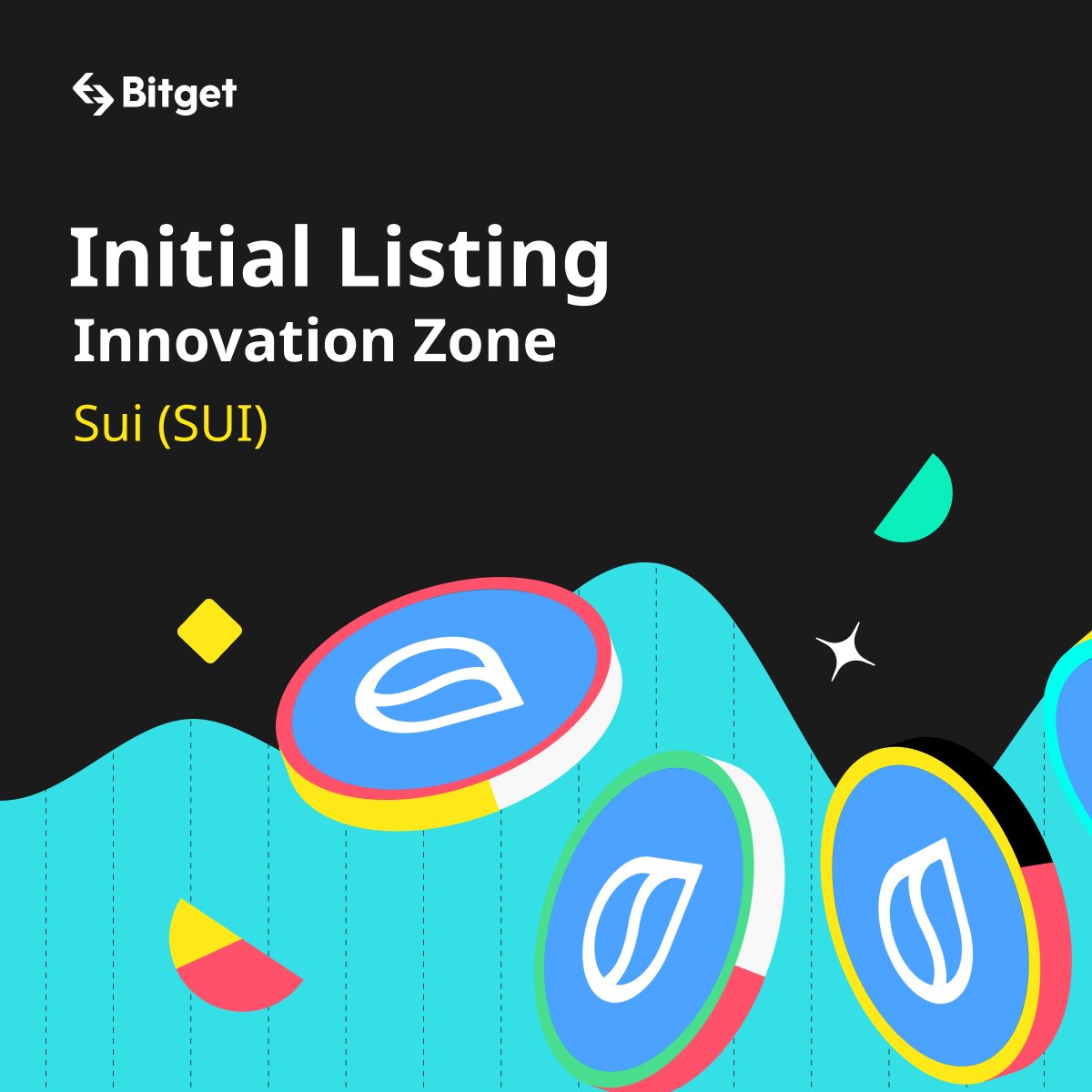 bitget's tweet photo. 💥 Initial Listing 💥 

#Bitget will list $SUI in #Innovation Zone! @SuiNetwork

🎁 A total $100 #giveaway for 10 members! Just simply RT + TAG 3 friends.

More details: https://t.co/b3reWu4c1z

#SUIxBitget https://t.co/KMkHJaXWKi