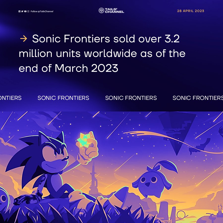 Tails' Channel, celebrating 15 years on X: ✨ In a Q&A with investors, SEGA  is confident with #SonicFrontiers' sales scheme, following a strong  financial performance and good reception with fans. They believe