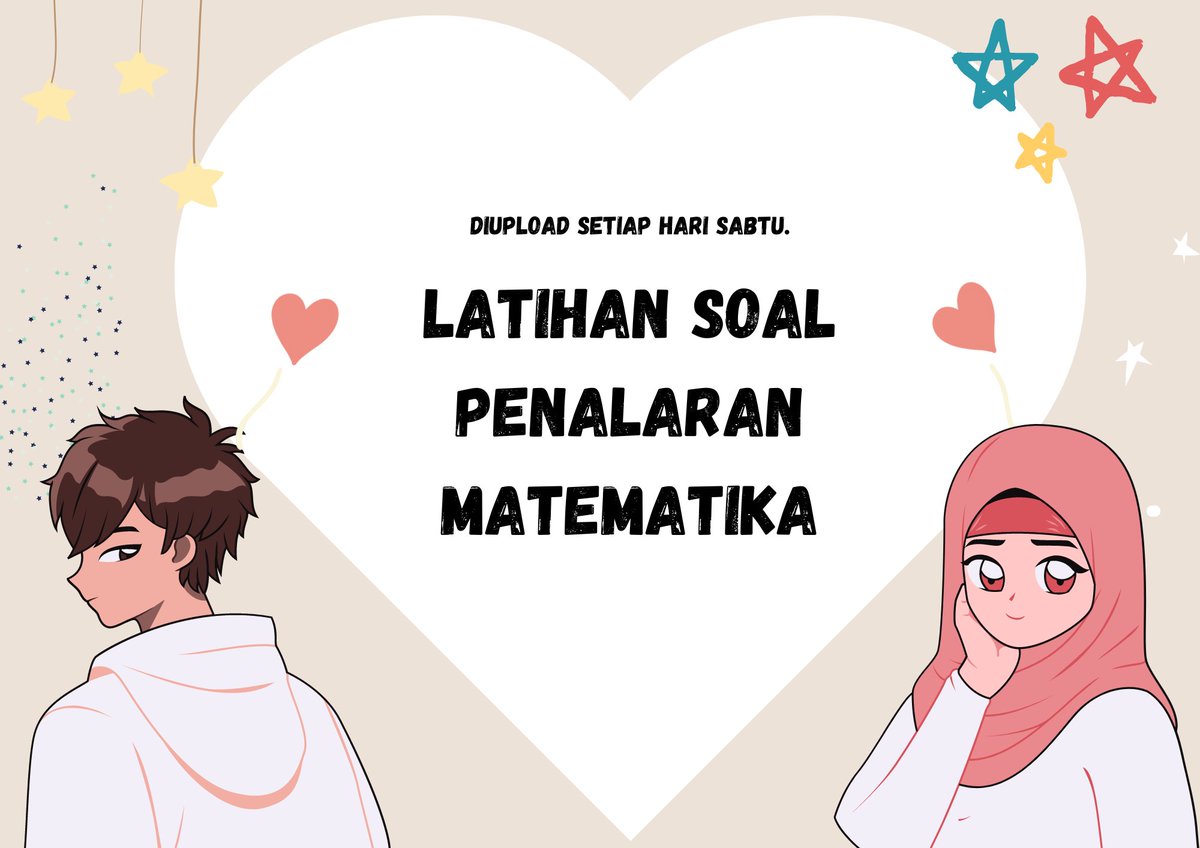 Penalaran Matematika
° Bilangan. 
° Aljabar. 
° Pengukuran Geometri.
° Data dan Ketidakpastian.

(Diupload setiap hari Sabtu).