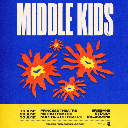 Middle Kids (@middlekidsmusic) on Twitter photo Brissy, Syd & Melbs, we have some new music and we cannot wait to play it for you! It’s been two years too long. Grab your tickets now in bio 💥 Poster by <a href="/IMNOTVERYCHILL/">IMNOTVERYCHILL</a> Brissy, Syd & Melbs, we have some new music and we cannot wait to play it for you! It’s been two years too long. Grab your tickets now in bio 💥 Poster by <a href="/IMNOTVERYCHILL/">IMNOTVERYCHILL</a>