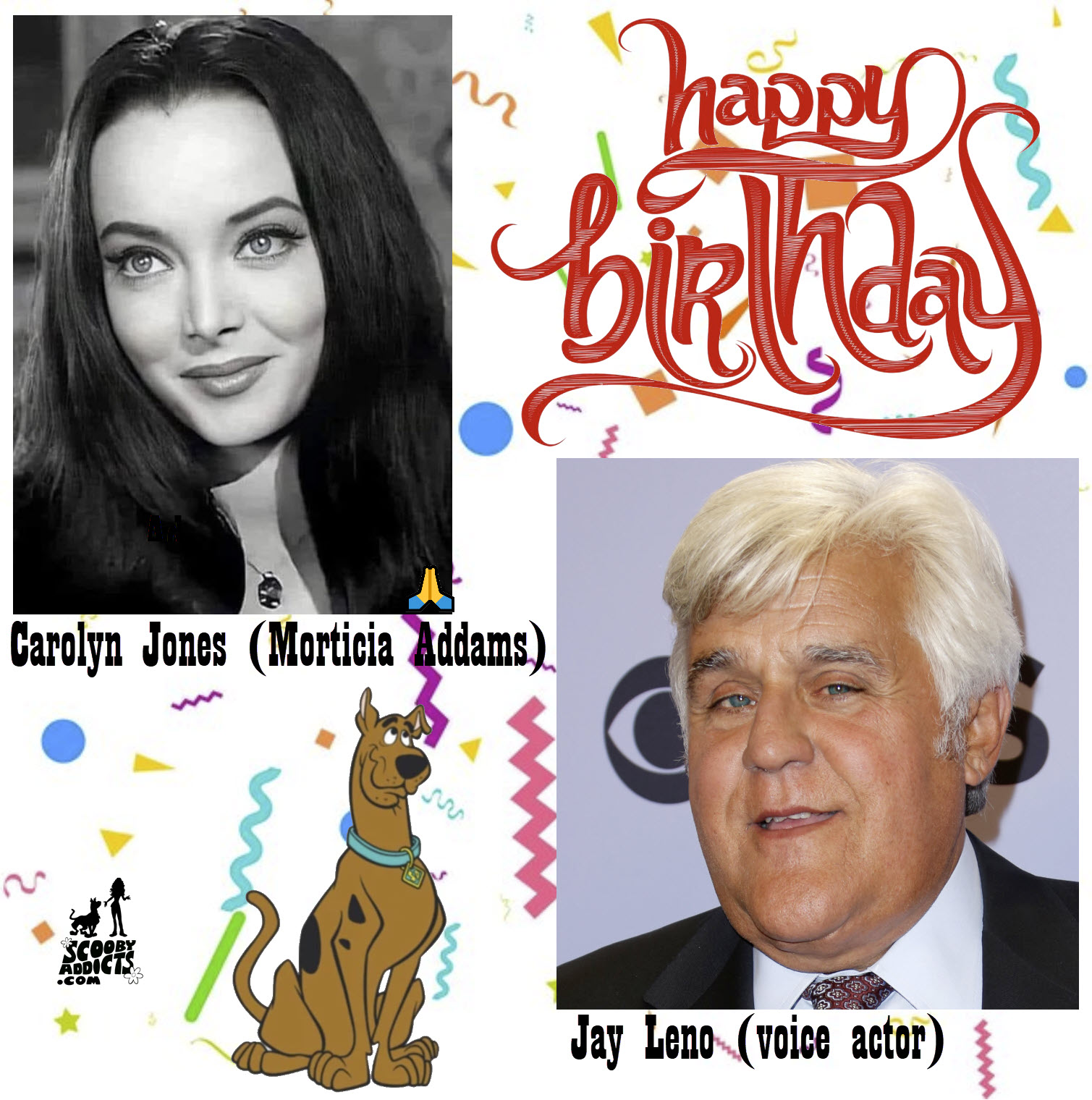 Birthdays - April 28 HAPPY BIRTHDAY Carolyn Jones
Jay Leno 