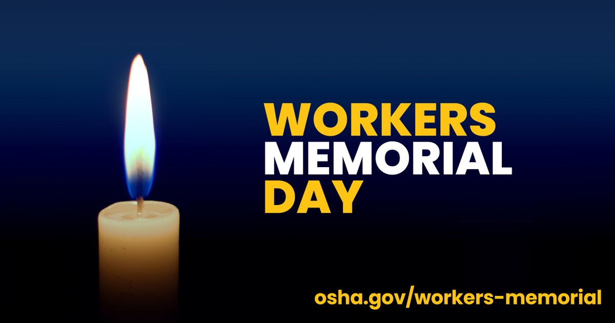 U.S. Department of Labor on Twitter "This WorkersMemorialDay, we