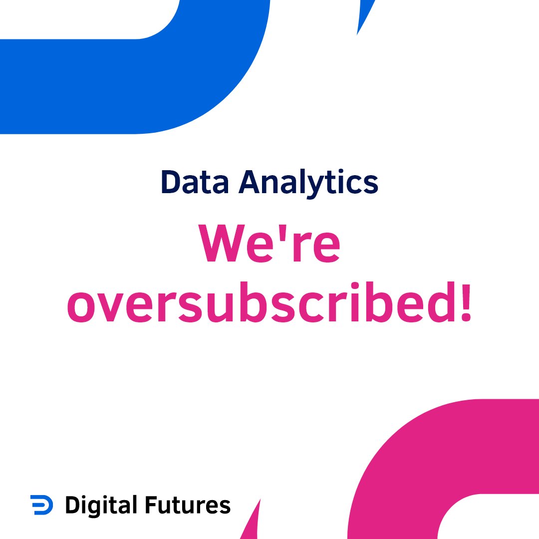 digitalfutures0's tweet photo. We are officially oversubscribed for data analytics and will no longer be accepting applications for this pathway; thank you so much for your interest. Applications remain open for our #softwareengineering and #dataengineering pathways. Apply now: https://t.co/JqiE26Szxo https://t.co/xhCgLO9KZr