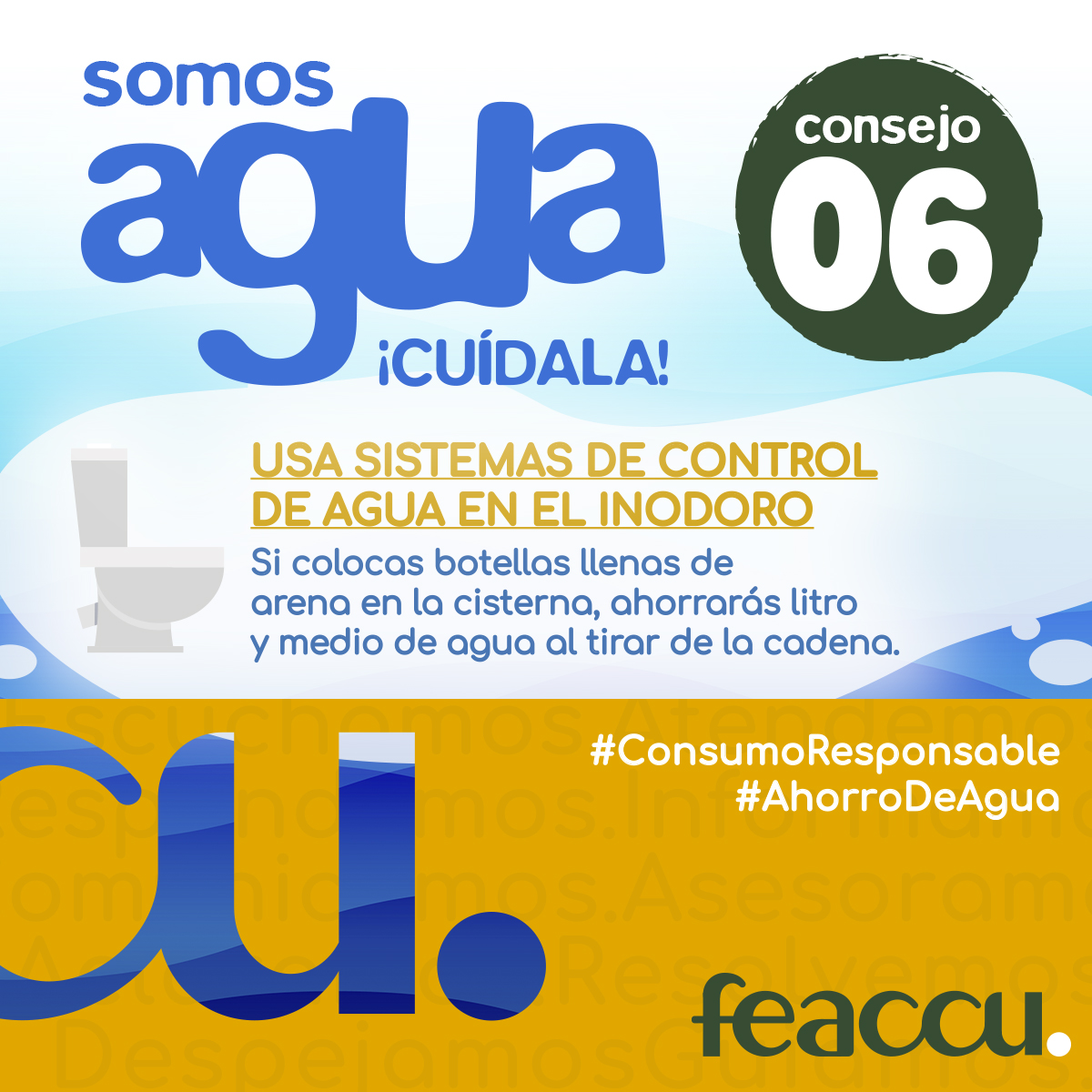 feaccuhuesca's tweet photo. En #FEACCU os proponemos un #ConsumoResponsable del #Agua💧, para concienciar sobre su ahorro.

🚾 En el inodoro, usa sistemas de control de agua 💦. Ahorrarás litro y medio en cada descarga. 👉🏼 SOMOS AGUA ¡CUÍDALA!

#Feaccu #ConsumidoresyUsuarios #Agua #ConsejosAgua https://t.co/CzHokng9yq