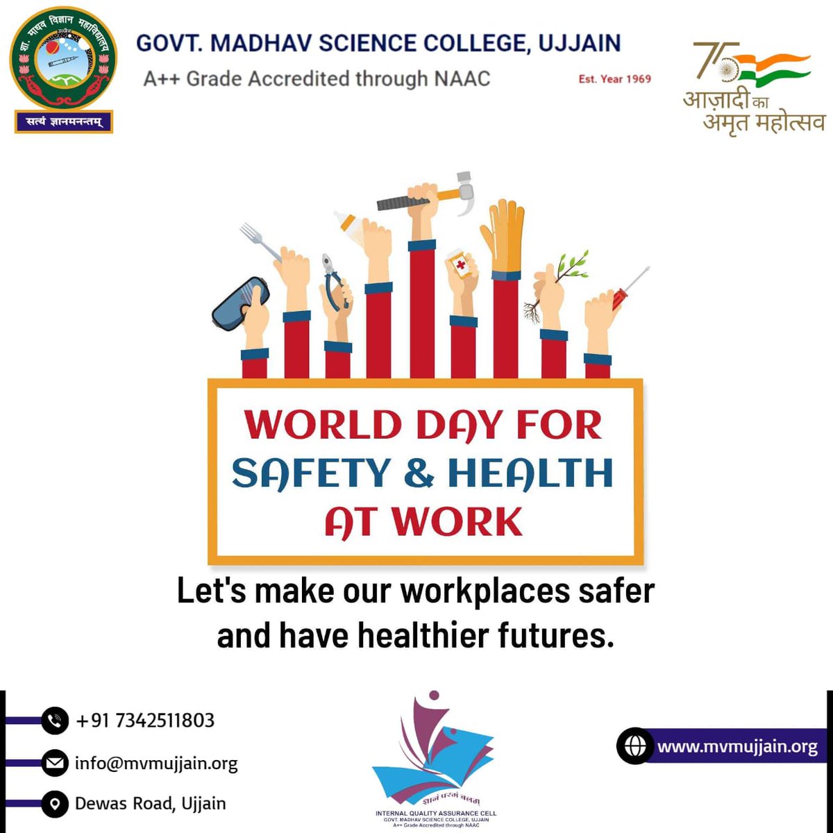 Greetings from Govt Science College, Ujjain
                    #SafeAndHealthyWorkingEnvironment #ReduceRisks #HealthyBusiness #OccupationalSafety #WorkplaceInjuryPrevention #OccupationalHealth #HealthAtWork #PreventInjuries #SafeWorkers