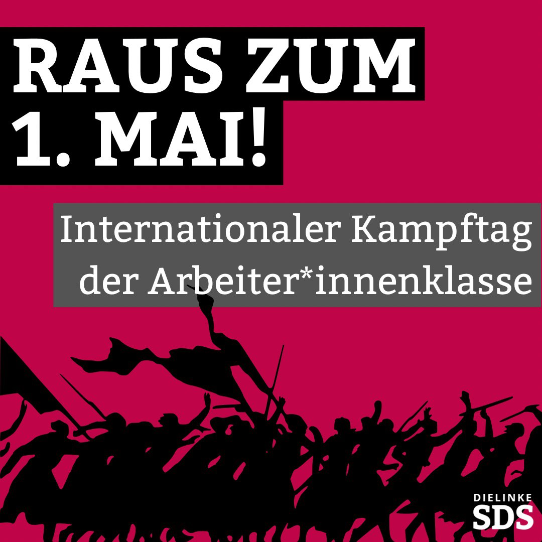 linkesds's tweet photo. Der 1. Mai ist unser Kampftag.
Schließt euch den Demos und Kundgebungen an. ✊
Denn von selbst wird sich nix ändern. 
#erstermai https://t.co/IpOHDLjDyh