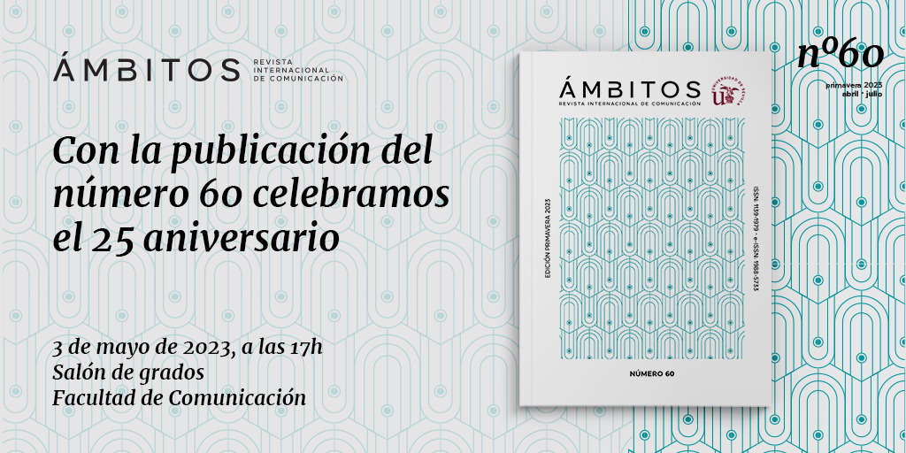 RevistaAmbitos's tweet photo. 📢EVENTO DE PRESENTACIÓN NÚMERO 6⃣0⃣

🤵‍♂️ Quién? El equipo de la revista y tú, por supuesto 🫵
📍Dónde? Salón de grados @FCom_US
📅 Cuándo? 3 de mayo a las 17h
💻Cómo? Presencial, pero también online
❓Por qué? Es nuestro 2⃣5⃣ aniversario

Participa en nuestro #Ámbitos60. 🎉🍾🦞 https://t.co/9GlLW0AlOc