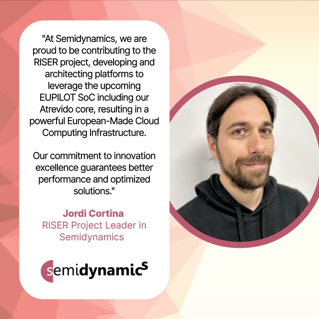At Semidynamics, we are proud to be contributing to the RISER project, developing and architecting platforms to leverage the upcoming EUPILOT SoC including our Atrevido core, resulting in a powerful European-Made Cloud Computing Infrastructure.
