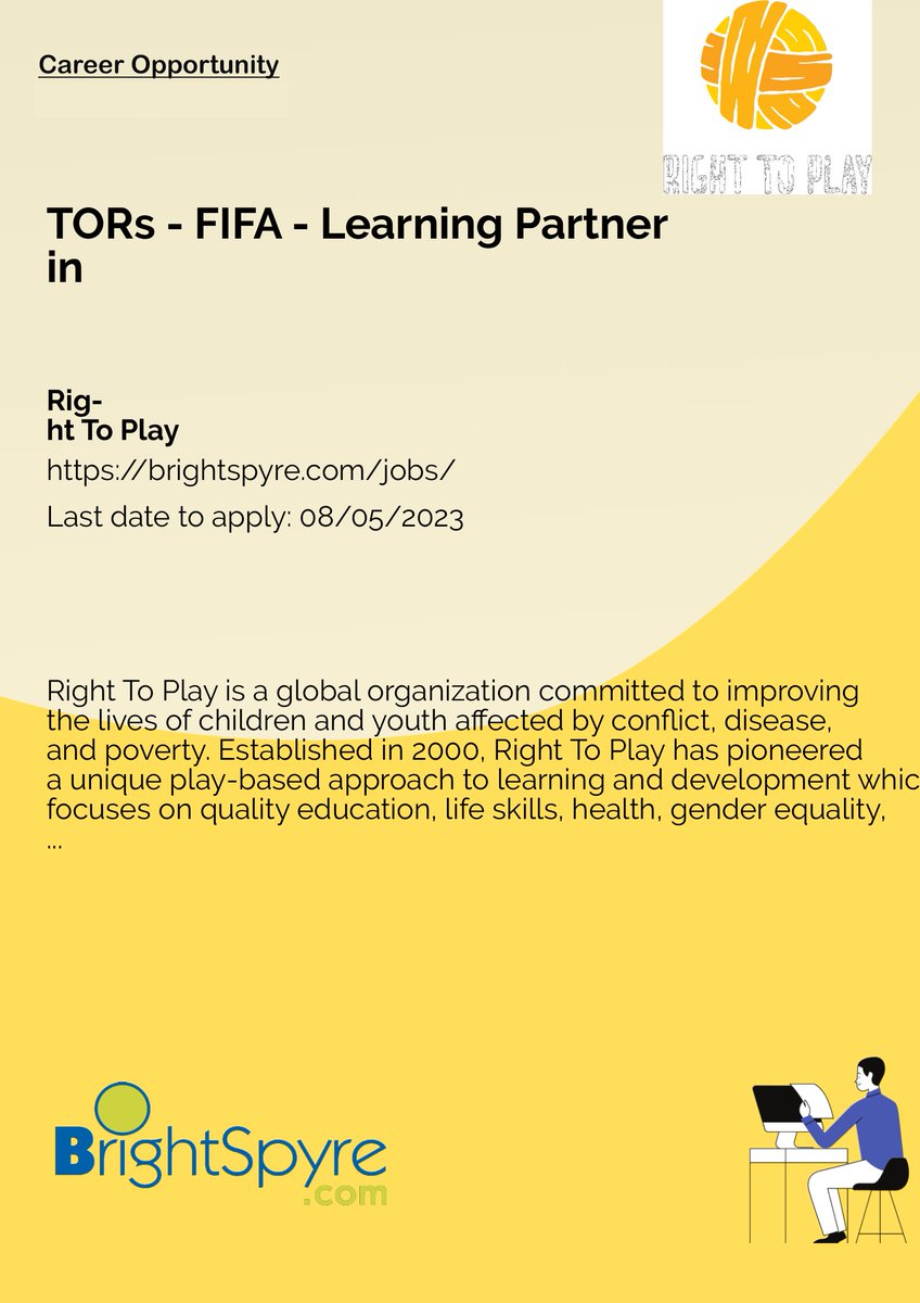 BrightSpyre's tweet image. Right To Play is Looking for TORs - FIFA - Learning Partner ... Apply now: resume.brightspyre.com/jobs/ywnb_IGsU…  
#BrightSpyre #Job #TORs #FIFA #Learning #Partn