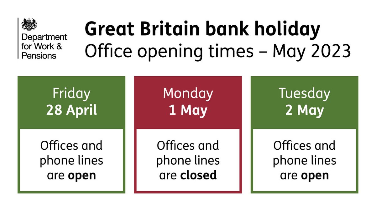 Department for Work and Pensions on X: "Information for claimants:  Jobcentre Plus offices will be open on these days in Great Britain over the  bank holiday weekend Find out more https://t.co/pNYl8KszPU  https://t.co/qrSG8rTXP8" /