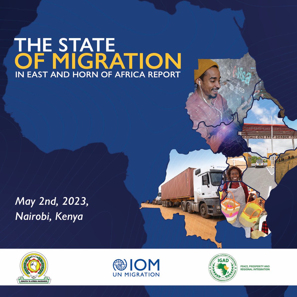 IOM_EHSA's tweet photo. 📢The first ‘State of Migration in the East and Horn of Africa Report’ will be launched by @UNmigration and Kenya’s President, H.E. @WilliamsRuto on May 2⃣nd in Nairobi, Kenya. The ground-breaking report focuses on human mobility and regional integration. https://t.co/L8KO3K0p1O