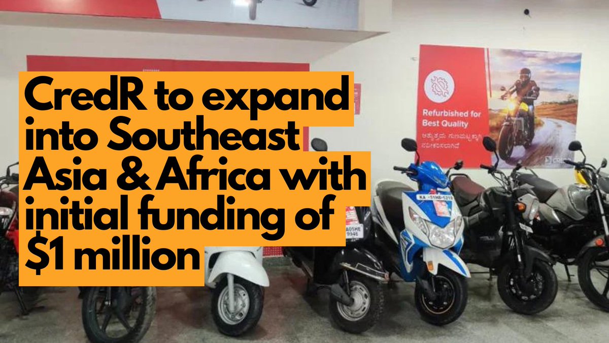 #FundingAlert | @CredrAuto, an online marketplace for used two-wheelers, raises $1M from undisclosed investors to expand in SEA & Africa markets, as part of its long-term growth strategy. 

To support its growth in these markets, #CredR partner with local dealers & distributors.