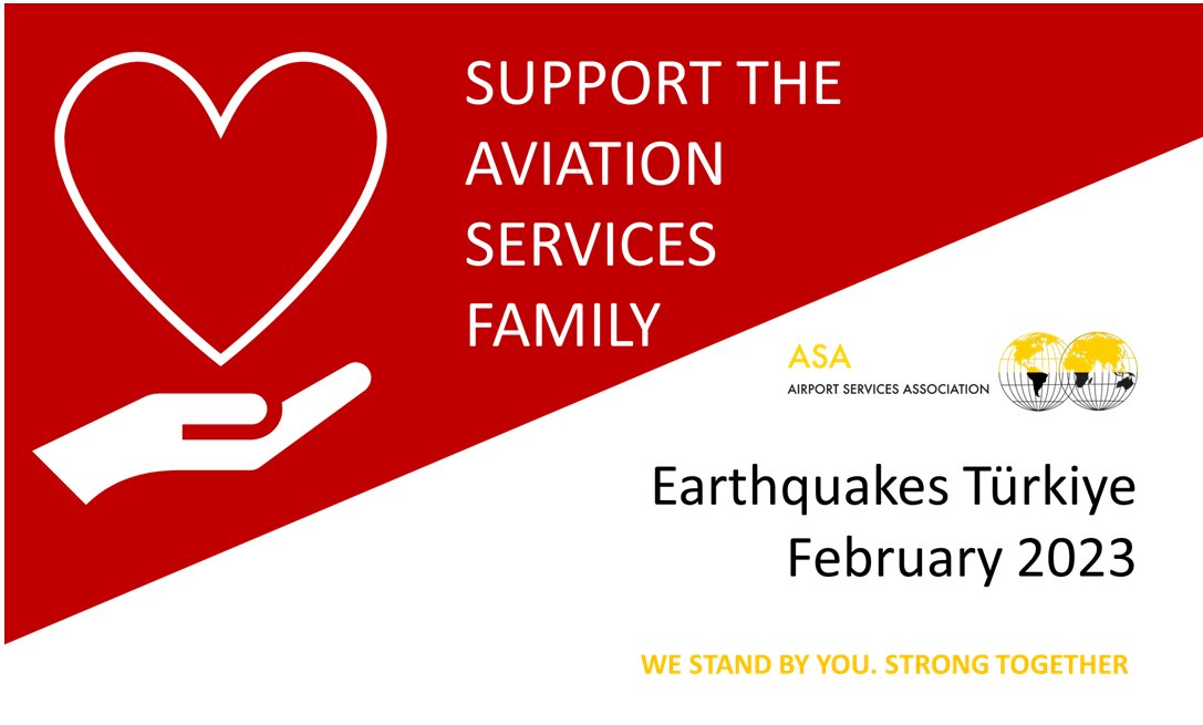 ASA_Aero's tweet photo. ASA calls on the #AVIATION SERVICES’ FAMILY to support our Turkish colleagues and their families who were heavily impacted by the #earthquakes of February. 🙏 Donations👉 https://t.co/O4HpcLjDbI
Communication field: “AirportEmployee” 
THANK YOU for your support!

@Kizilay https://t.co/n6hN6izXjL