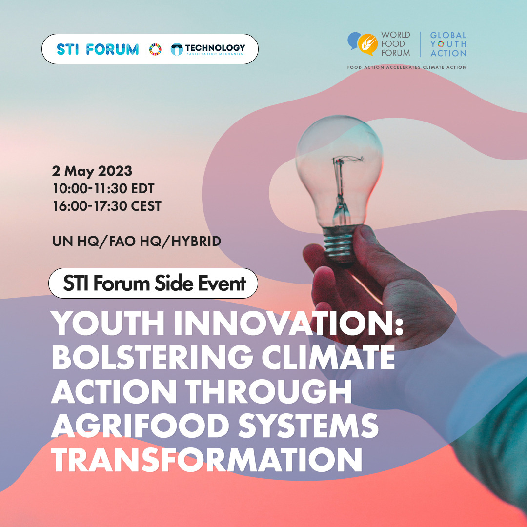 The #WorldFoodForum side event at the STI forum highlights the power of global youth in driving innovation and transformation in agrifood systems.

📆 2 May 2023
⏰ 10:00-11:30 EDT / 16:00-17:30 CEST
📍UN HQ / FAO HQ / Hybrid

#Tech4SDGs