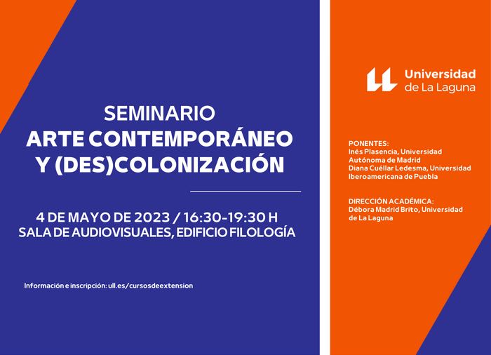 BellasartesF's tweet photo. 📢Seminario «Arte Contemporáneo y (des)colonización».

📅Jueves 4
📍Sala de Audiovisuales de la Sección de Filología, Universidad de La Laguna
⏰16:30 a 19:30 horas.

🔗Más información en: https://t.co/1duGiWRH6c

#ull #culturaull https://t.co/YCqiLls5AP