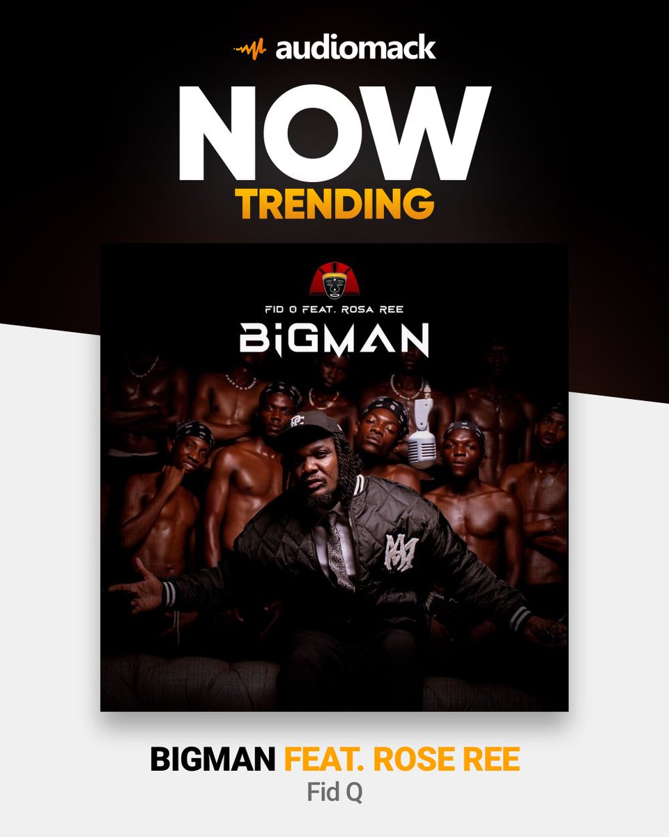 FidQ's tweet photo. #BIGMAN now trending on @audiomack https://t.co/s2y2wSQai4