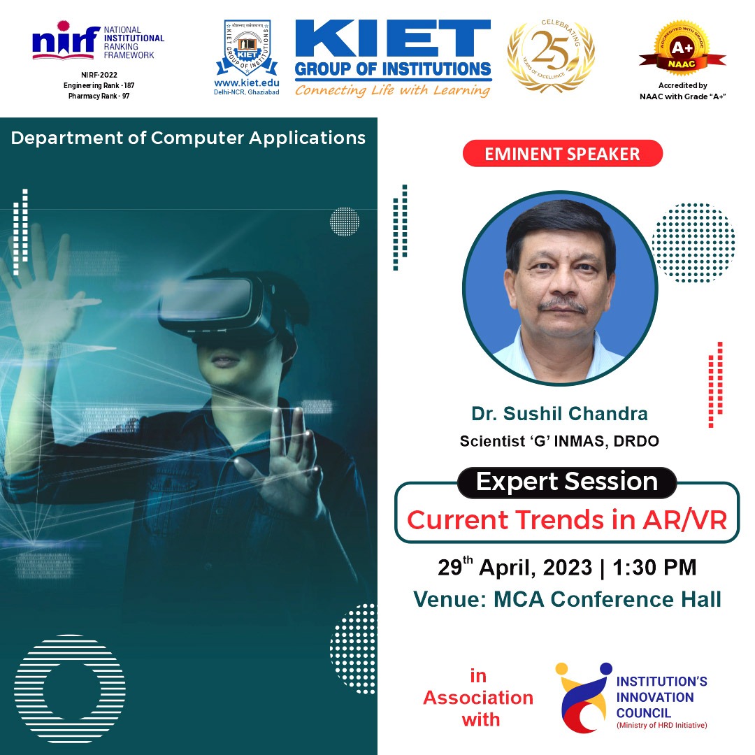 Kiet_edu's tweet photo. Join us on April 29 for an #expert_session on #AR/#VR #trends organized by the Department of Computer Applications!
Explore the latest advancements and #innovations with Dr. Sushil Chandra, #Scientist 'G, #INMAS, #DRDO.
#kiet_group_of_institutions #KIETGZB
#KIET #AKTU #AICTE https://t.co/MlSlUp6xke