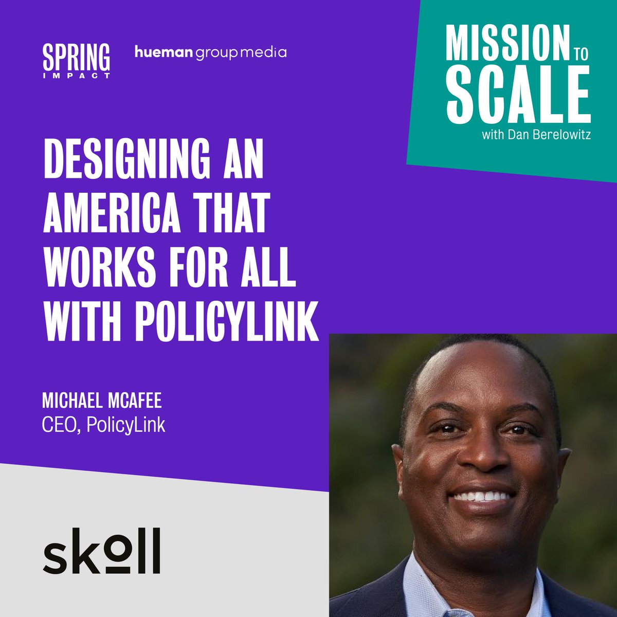 As the CEO of @policylink, @mikemcafee06 and his team fights to dismantle the structural racism in America. On this #SkollAwardee #MissiontoScale episode, Michael tells us how Policylink is achieving grassroots-level change for a more inclusive America: bit.ly/3LEItvv