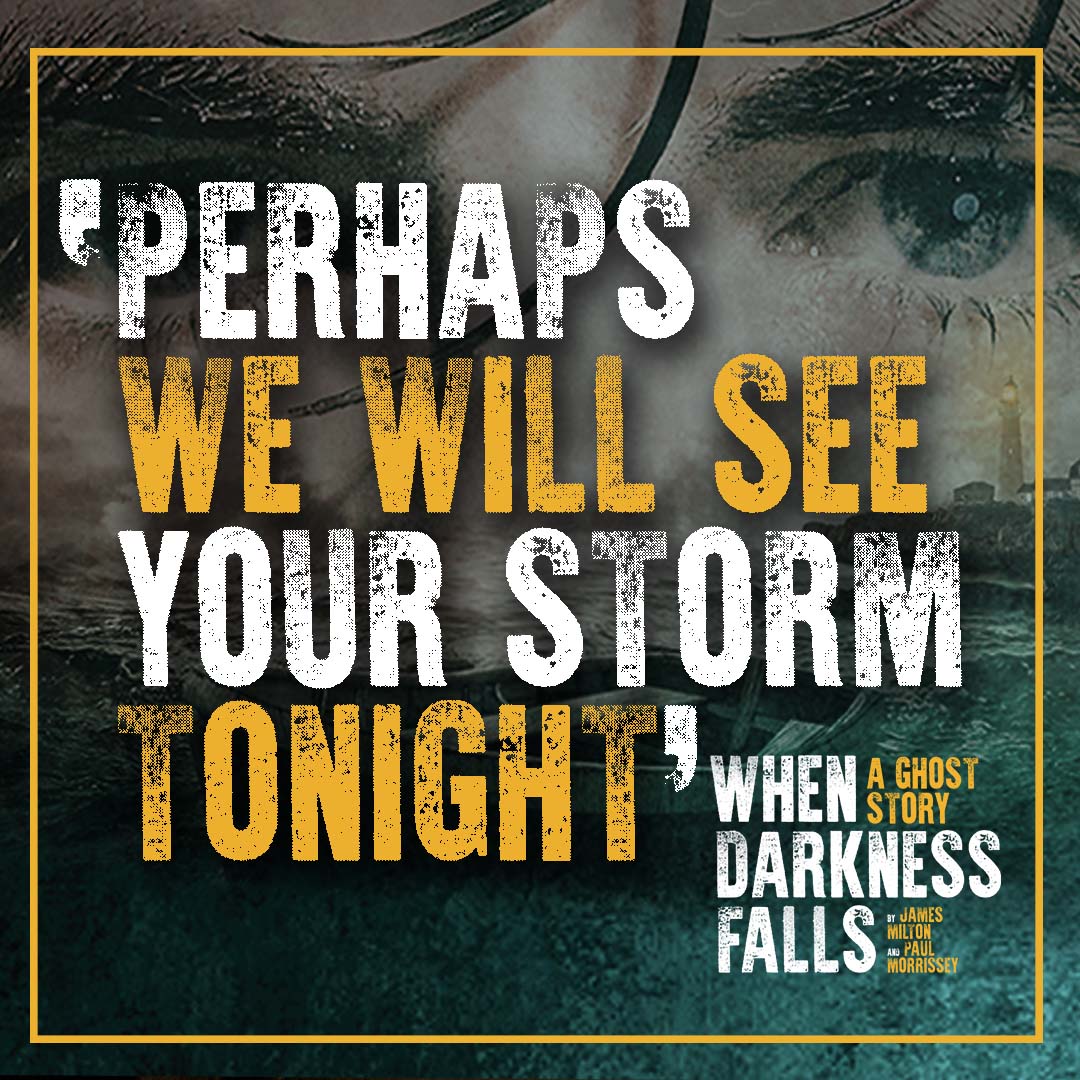 A storm is brewing in Eastbourne. ⛈️

It's the final weekend of performances for #WhenDarknessFalls. Thank you to everyone who has shared this adventure with us. 🖤

For one last time, let us ask you a question... do you believe in ghosts?