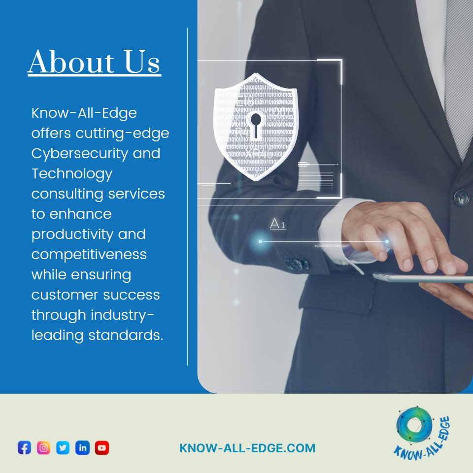 KnowAllEdge1's tweet image. &quot;Stay ahead of the game with Know-All-Edge&apos;s top-notch Cybersecurity and Technology consulting services!&quot;

#KnowAllEdge #CybersecurityConsulting #TechnologyConsulting #CustomerSuccess #IndustryStandards #BusinessEmpowerment