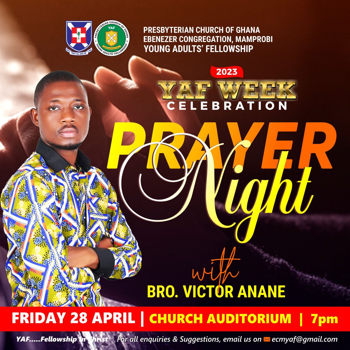 ecm_yaf's tweet photo. Combatant YAF, 
You know the value of prayer, it is precious beyond all price. Never, never neglect it.

Tonight, Bro. Victor Anane will 
set in motion the Battle Field Of Prayer Night. 
Time: 6:30pm
Venue: Church Auditorium
Is prayer your steering wheel or your spare tire?
#YAF https://t.co/JIxtoLWYfm