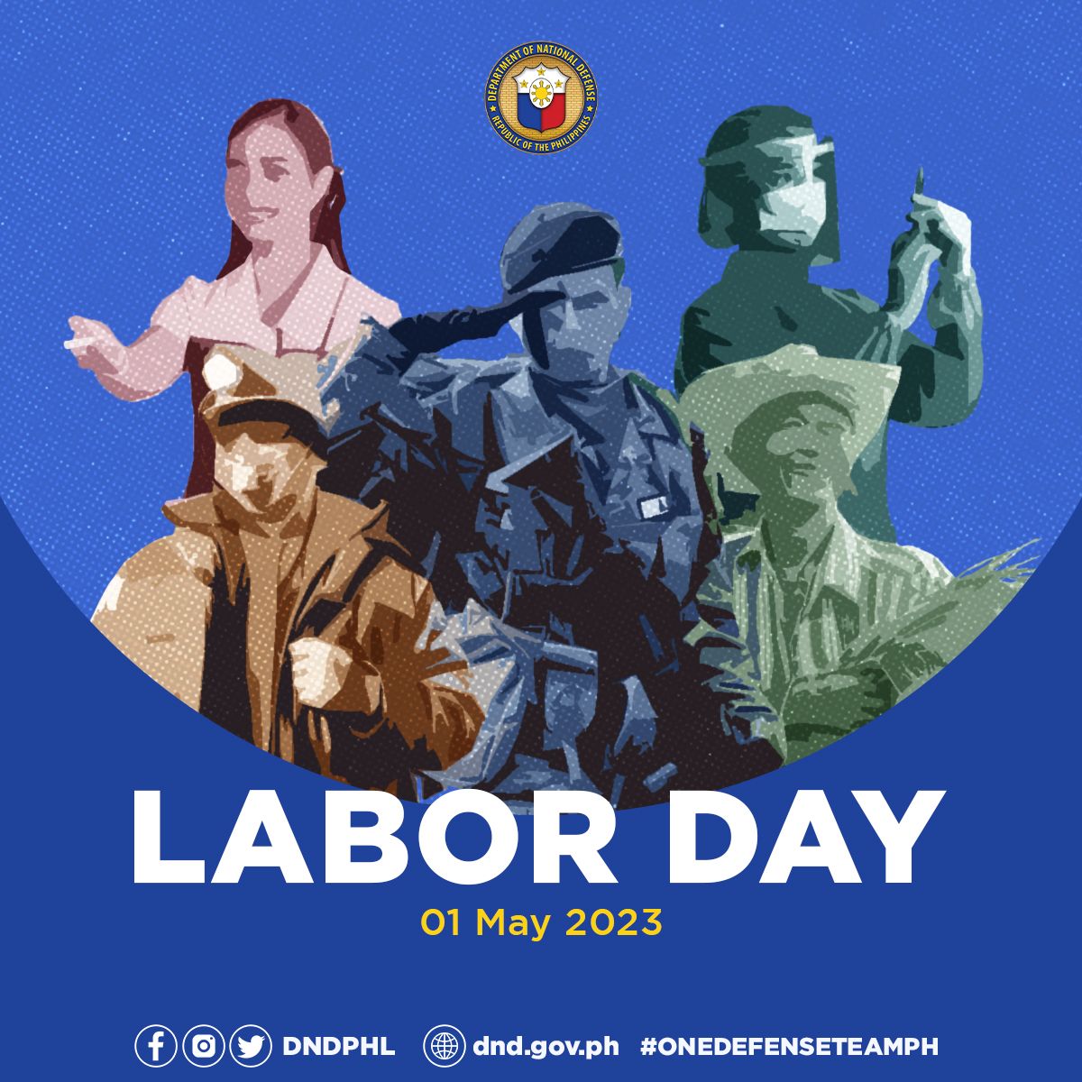 dndphl's tweet photo. The Department of National Defense joins the nation in celebrating Labor Day 2023.
Mabuhay ang manggagawang Pilipino!
#OneDefenseTeamPH https://t.co/c9x5aJSj4H