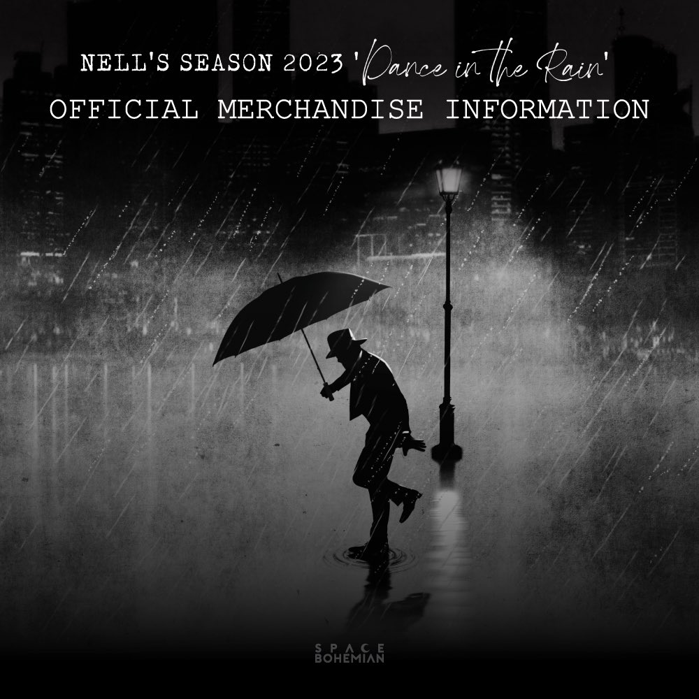 spacebohemian's tweet photo. [NELL’S SEASON 2023 ‘Dance in the Rain’ OFFICIAL MERCHANDISE INFORMATION]
 
올림픽공원 올림픽홀 MD 공식 판매 부스에서 판매할 예정이니 많은 관심 부탁드립니다🫡💕

1. 넬 로고 티셔츠
2. 더블엔 로고 모자 (블랙)
3. 더블엔 로고 모자 (화이트)
4. DON’T FAKE IT 모자 https://t.co/kqB4myiR25