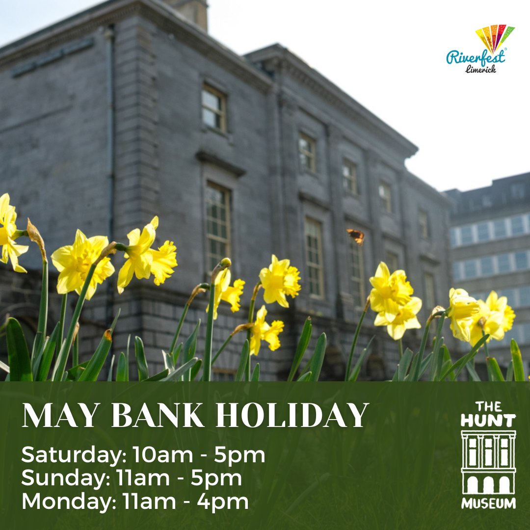 May Bank Holiday Opening Hours <a href="/HuntMuseum/">The Hunt Museum</a> 

<a href="/RiverfestLmk/">Riverfest Limerick</a> <a href="/Limerick_ie/">Limerick.ie</a>