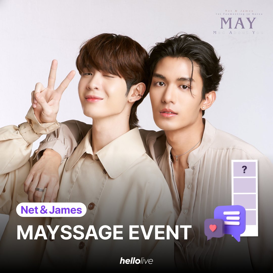 hellolivetv's tweet photo. Net＆James 1st Fanmeeting in Korea
[MAY：Mad About You]

Please leave your loving message 
in the hellolive waiting room for Net&amp;James! 
Only three people will get #lifefourcut photo of Net&amp;James! 

(Feat. Don’t miss NetJames 2:1 video call too!)

https://t.co/bCtaPXwiu6 https://t.co/2pkpvXamhg