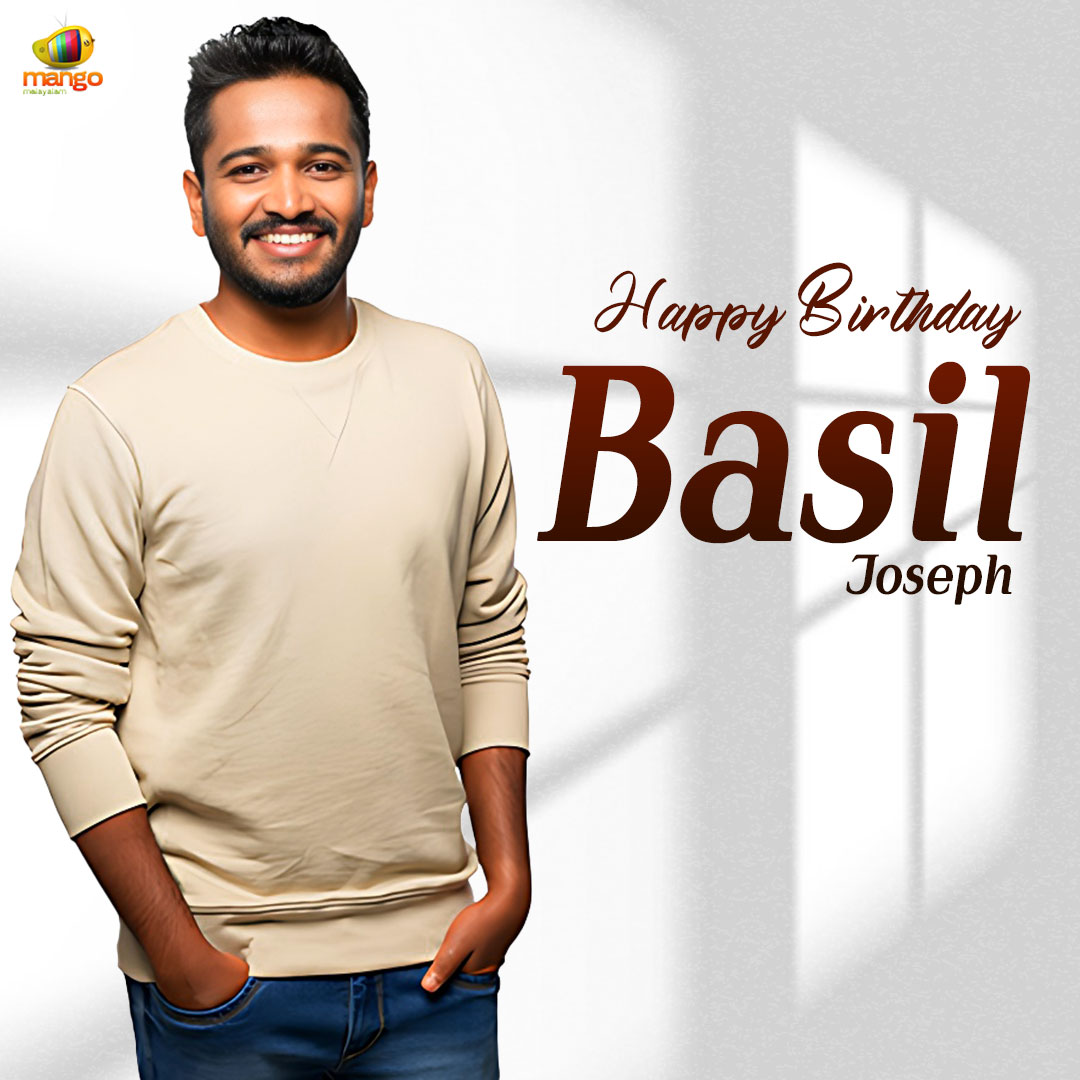 Join us in wishing the Entertaining Actor & Great Filmmaker #BasilJoseph a very Happy Birthday🎂 #HBDBasilJoseph #HappyBirthdayBasilJoseph @MangoMalayalam