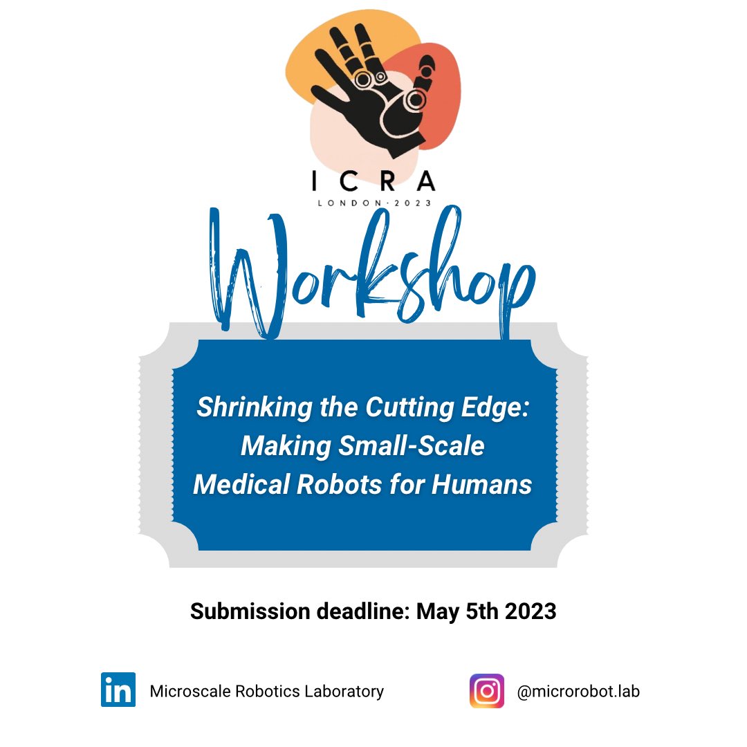 You still have time to submit your abstract❗️

⏰Submission deadline 
       May 5, 2023 

Don’t miss this opportunity!👉

🔗santannapisa.it/en/icra-2023-w…

#ICRA2023 #microrobotics #biorobotica #workshop #innovation #precisemedicine #science #technology #smallscalerobots